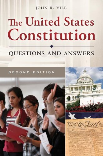 The United States Constitution: Questions and Answers (Kindle Edition)