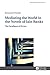 Mediating the World in the Novels of Iain Banks: The Paradigms of Fiction (Mediated Fictions)