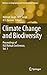 Climate Change and Biodiversity by Mehtab Singh