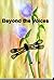 Beyond the Voices