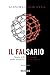 Il falsario. Storia della più grande truffa scientifica che si conosca