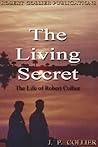 The Living Secret, The Life of Robert Collier