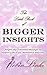 The Little Book of Bigger I...