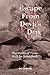 Escape from Devil's Den: Th...