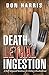 Death by Lethal Ingestion: ...