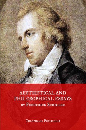 Aesthetical And Philosophical Essays