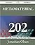 Metamaterial 202 Success Secrets - 202 Most Asked Questions o... by Jonathan Olsen