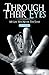 Through Their Eyes: My Life Was Never The Same