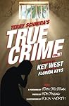 True Crime Vol. 3: Stories of Key West and the Florida Keys