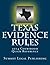 Texas Evidence Rules Courtroom Quick Reference: 2014
