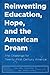 Reinventing Education, Hope...
