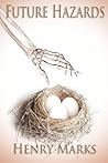 Future Hazards Future Hazards