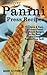 Amazing Panini Press Recipes by Mandy Stephens