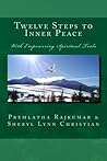 Twelve Steps to Inner Peace (LG text edition): with Empowering Spiritual Tools