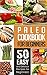 Paleo Cookbook for Beginner...