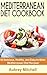 Mediterranean Diet Cookbook...