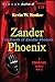 Zander Phoenix: The Death Of Zander Phoenix