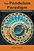 The Pendulum Paradigm: Vari...