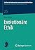Evolutionäre Ethik (Schrift...