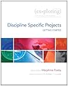Getting Started with Discipline Specific Projects Getting Started with Discipline Specific Projects