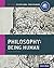 IB Philosophy Being Human Course Book: Oxford IB Diploma Program