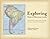 Exploring Book of Mormon Lands by Justin R. Bray