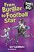 From Burglar to Football Star (Books for Boys #13)