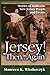 Jersey! Then . . . Again: Stories of Authentic New Jersey People and Events