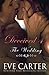 Deceived 4 - The Wedding (Deceived, #4)