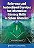 Reference and Instructional Services for Information Literacy Skills in School Libraries