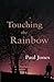 Touching the Rainbow