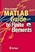 MATLAB Guide to Finite Elements