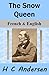 The Snow Queen/La Reine des Neiges by Nic Marcel