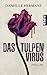 Das Tulpenvirus