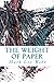 The Weight of Paper