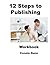 12 Steps to Publishing: Workbook