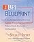 The Bpi Blueprint: A Step-B...