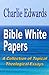 Bible White Papers: A Colle...