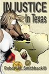 Injustice in Texas