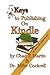 5 Keys to Publishing on Kindle
