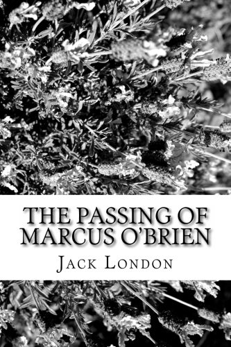 The Passing of Marcus O'Brien (Single Story)