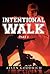 Intentional Walk by Allen Goodrich