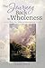 The Journey Back to Wholeness by Paula Perry