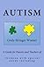 A Guide for Parents and Teachers of Children with Special Needs including Autism