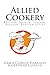 Allied Cookery: British, Fr...