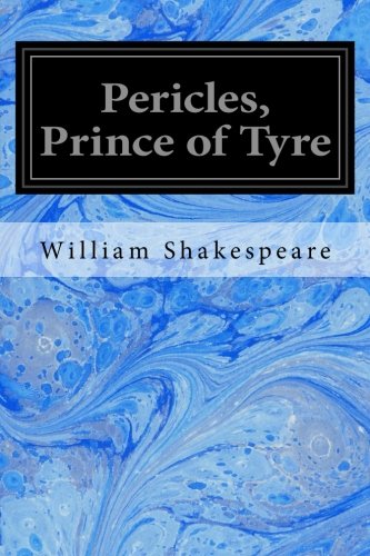 Pericles, Prince of Tyre