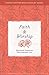 Faith and Worship [Everyday Matters Bible Studies for Women]: Spiritual Practices for Everyday Life