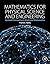Mathematics for Physical Science and Engineering: Symbolic Computing Applications in Maple and Mathematica