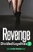 Revenge (Divided Loyalties, #2)