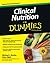 Clinical Nutrition For Dummies